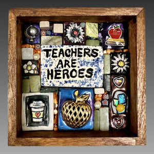 Clay mosaic artwork with "teachers are heroes" in the center and a large golden apple below. Other tiles include apple, books, flowers, hearts, and coffee. Unique gift idea for teacher from student , friend, or family
